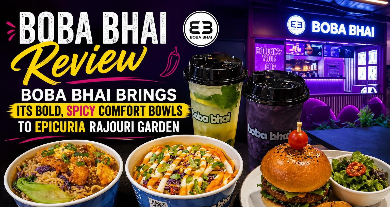 Boba Bhai Review: Bold Comfort Bowls & Refreshing Bobas At Epicuria Rajouri Garden